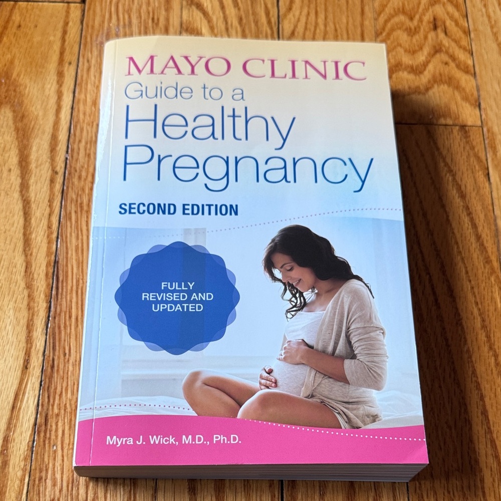 Mayo Clinic Guide to a Healthy Pregnancy 2nd Edition Book